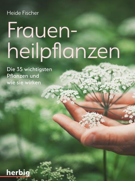 Buch Frauenheilpflanzen (Autorin,  Heide Fischer)
